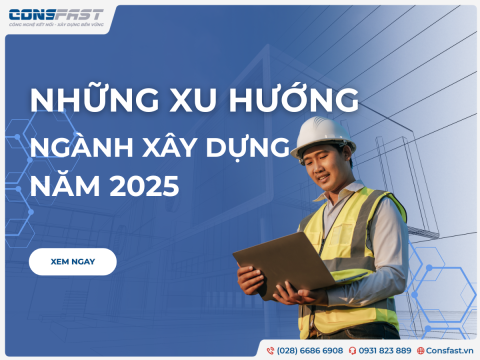 Những Xu Hướng thay đổi ngành xây dựng năm 2025